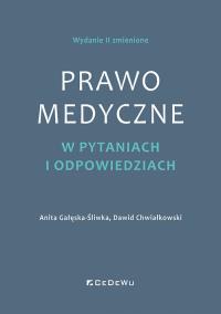 Okładka książki Prawo medyczne w pytaniach i odpowiedziach (wyd. II zmienione)
