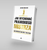 Okładka książki Przebudzony piłkarz + Jak wychować piłkarskiego Mistrza. I nie spieprzyć mu przy tym życia