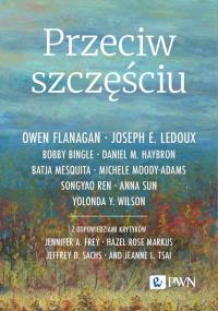 Okładka książki Przeciw szczęściu