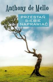 Okładka książki Przestań siebie naprawiać