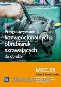 Okładka książki Przygot. konw. ob. skraw. do obróbki. MEC.05