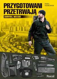 Okładka książki Przygotowani przetrwają