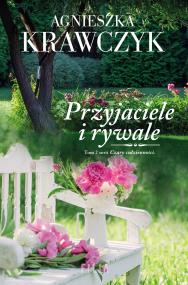 Okładka książki Przyjaciele i rywale. Czary codzienności (wyd. 2022)