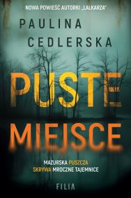 Puste miejsce. Autor: Paulina Cedlerska. ZdrowePodejscie.pl Okładka książki Puste miejsce