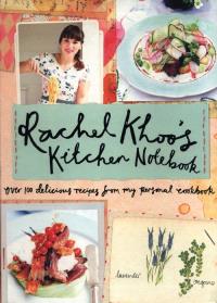 Rachel Khoo's Kitchen Notebook. Autor: Rachel Khoo. ZdrowePodejscie.pl Okładka książki Rachel Khoo's Kitchen Notebook