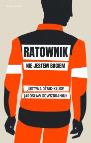 Okładka książki Ratownik. Nie jestem bogiem