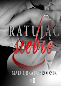 Okładka książki Ratując siebie