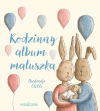 Okładka książki Rodzinny album maluszka