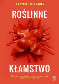 Okładka książki Roślinne kłamstwo