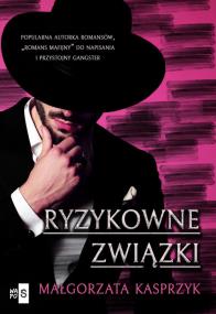 Okładka książki Ryzykowne związki - uszkodzone