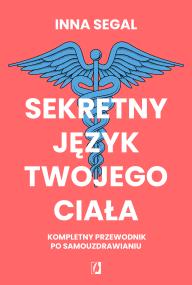 Okładka książki Sekretny język twojego ciała. Kompletny przewodnik