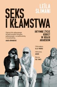 Seks i kłamstwa. Intymne życie kobiet w kraju... Autor: Leila Slimani, Łukasz Mller. ZdrowePodejscie.pl Okładka książki Seks i kłamstwa. Intymne życie kobiet w kraju..
