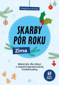 Skarby pór roku. Zima. Autor: Nowak Magdalena. ZdrowePodejscie.pl Okładka książki Skarby pór roku. Zima