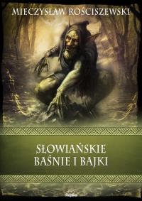 Okładka książki Słowiańskie baśnie i bajki