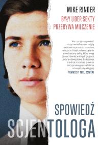 Okładka książki Spowiedź scjentologa. Były lider sekty przerywa milczenie