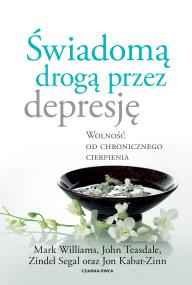 Okładka książki Świadomą drogą przez depresję