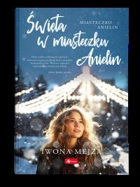 Okładka książki Święta w miasteczku Anielin