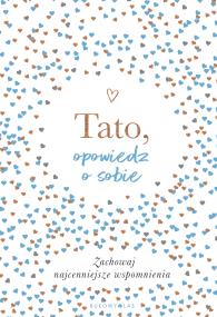 Okładka książki Tato, opowiedz o sobie