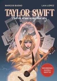 Okładka książki Taylor Swift. Podróż przez wszystkie ery