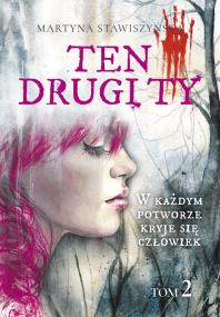 Okładka książki Ten drugi ty. Tom 2 - uszkodzone