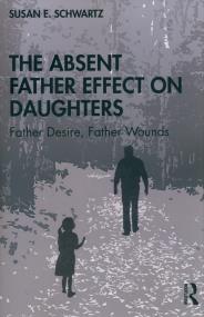Okładka książki The Absent Father Effect on Daughters