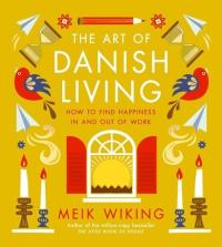 Okładka książki The Art of Danish Living