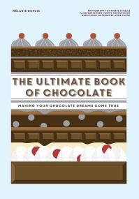 Okładka książki The Ultimate Book of Chocolate