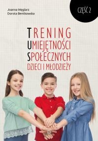 Okładka książki Trening Umiejętności Społecznych dzieci i młodzieży Część 2