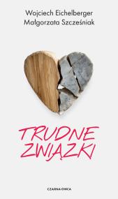 Okładka książki Trudne związki