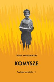 Okładka książki Trylogia ukraińska I Komysze