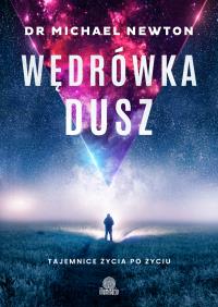 Okładka książki Wędrówka dusz. Tajemnice życia po życiu