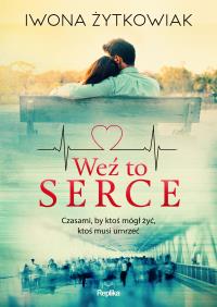 Okładka książki Weź to serce