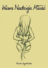 Okładka książki Wiara Nadzieja Miłość - uszkodzone