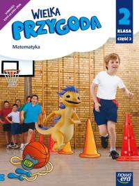 Okładka książki Wielka Przygoda neon SP 2 Matematyka podr. cz.2