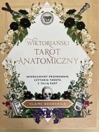 Wiktoriański tarot anatomiczny. Współczesny przewodnik czytania tarota z talią kart. Autor: Goodchild Claire. ZdrowePodejscie.pl Okładka książki Wiktoriański tarot anatomiczny. Współczesny przewodnik czytania tarota z talią kart