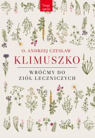 Okładka książki Wróćmy do ziół leczniczych