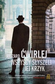 Wszyscy słyszeli jej krzyk - uszkodzone. Autor: Ćwirlej Ryszard. ZdrowePodejscie.pl Okładka książki Wszyscy słyszeli jej krzyk - uszkodzone