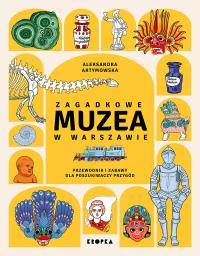 Okładka książki Zagadkowe muzea w Warszawie