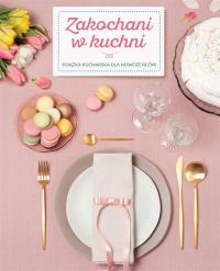Okładka książki Zakochani w kuchni