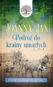 Okładka książki Zanim nadejdzie jutro Tom 1 Podróż do krainy umarłych wyd. 2023