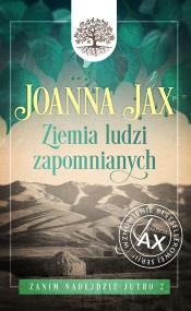 Okładka książki Zanim nadejdzie jutro Tom 2 Ziemia ludzi zapomnianych wyd. 2023