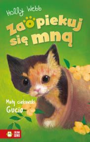 Okładka książki Zaopiekuj się mną. Mały ciekawski Gucio