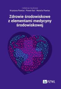 Okładka książki Zdrowie środowiskowe z elementami medycyny środowiskowej