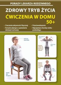 Okładka książki Zdrowy tryb życia. Ćwiczenia w domu 50+