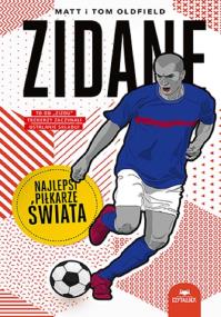 Okładka książki Zidane. Najlepsi piłkarze świata