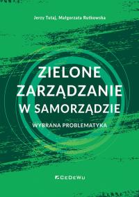 Okładka książki Zielone zarządzanie w Jednostkach Samorządu Teryt.