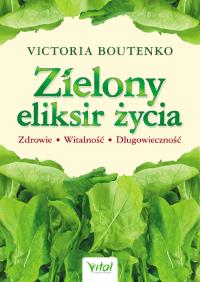 Okładka książki Zielony eliksir życia