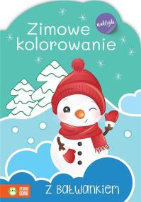 Okładka książki Zimowe kolorowanie z bałwankiem