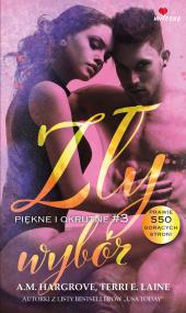 Okładka książki Zły wybór. Piękne i okrutne. Tom 3