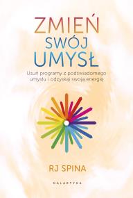 Okładka książki Zmień swój umysł
